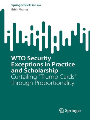 cover image of WTO Security Exceptions in Practice and Scholarship